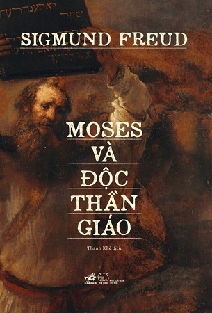 Sách Moses Và Độc Thần Giáo - Sigmund Freud