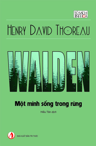 Walden: Một mình sống trong rừng Henry David Thoreau