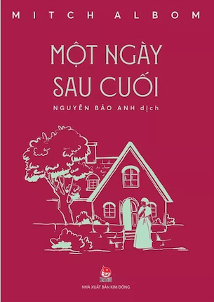 Combo 3 cuốn Một Ngày Sau Cuối - Những Ngày Thứ Ba Với Thầy Morrie - Chika Yêu Dấu - Mitchalbom