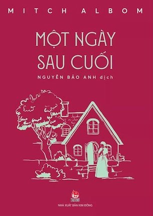 Một Ngày Sau Cuối - Mitch Albom