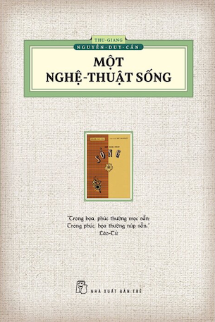 Một Nghệ Thuật Sống - Tái Bản 2023 - Thu Giang Nguyễn Duy Cần