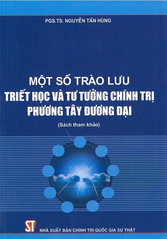 Một số trào lưu triết học và tư tưởng chính trị phương Tây đương đại