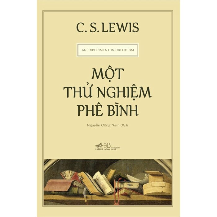 Combo (2 Cuốn Sách) Một Thử Nghiệm Phê Bình + Triệt Tiêu Con Người (C. S. Lewis)