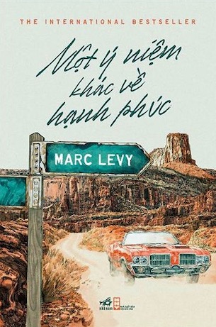 Một Ý Niệm Khác Về Hạnh Phúc - Marc Levy