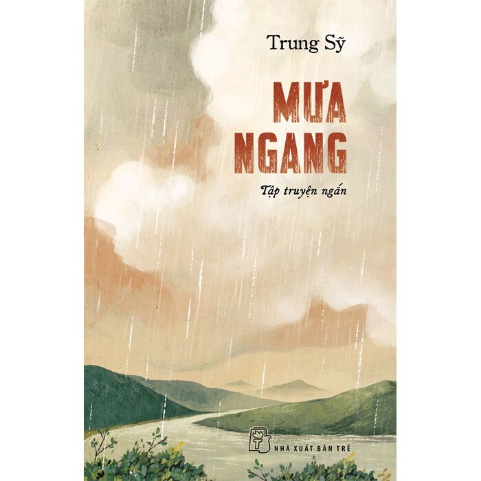 Combo (2 Cuốn Sách) Mưa Ngang + Hà Nội, Mũ Rơm Và Tem Phiếu (Trung Sỹ)