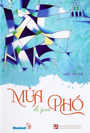 Mùa Phố Đi Qua - Nhiều Tác Giả