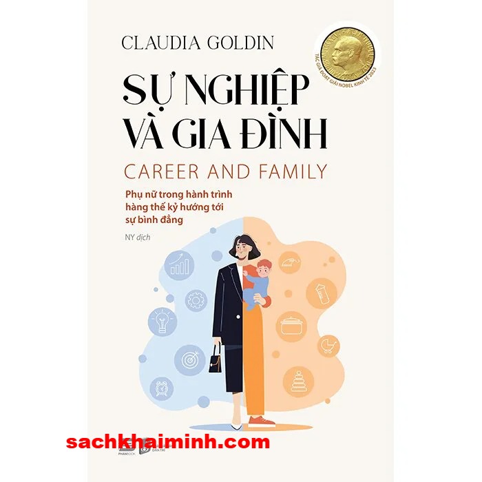 Sự Nghiệp Và Gia Đình - Claudia Goldin