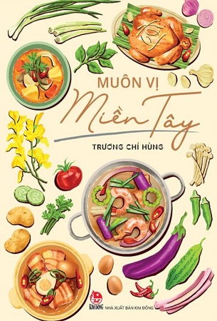 Sách Muôn Vị Miền Tây - Trương Chí Hùng