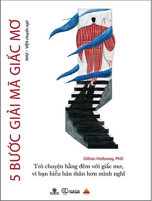 5 Bước Giải Mã Giấc Mơ - Gillian Holloway