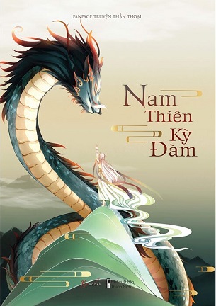 Nam Thiên Kì Đàm - Fanpage Truyện Thần Thoại