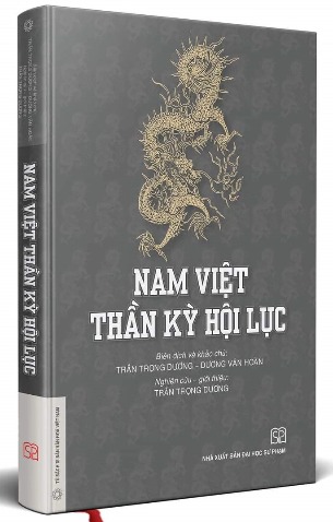 Nam Việt Thần Kỳ Hội Lục - Trần Trọng Dương, Dương Văn Hoàn