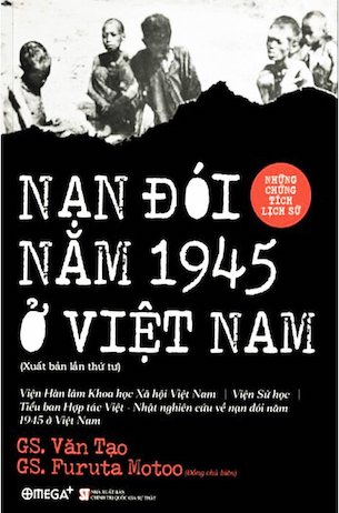 Nạn Đói Năm 1945 Ở Việt Nam - GS. Văn Tạo, GS. Furuta Motoo