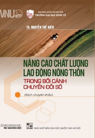 Sách Nâng Cao Chất Lượng Lao Động Nông Thôn Trong Bối Cảnh Chuyển Đổi Số - TS. Nguyễn Thế Kiên