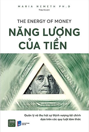 Năng Lượng Của Tiền - Maria Nemeth PhD