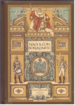 Napoléon Bonaparte (Bản cao cấp)  Adam Zamoyski