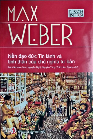 Nền Đạo Đức Tin Lành Và Tinh Thần Của Chủ Nghĩa Tư Bản - Max Weber