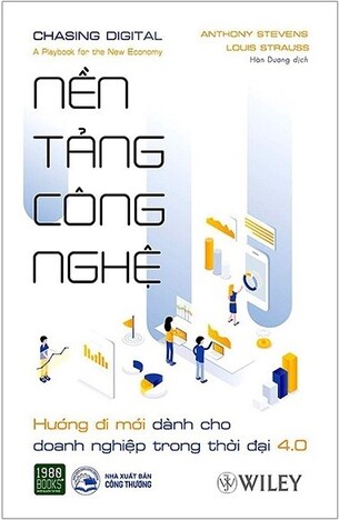 Nền Tảng Công Nghệ - Hướng Đi Mới Cho Doanh Nghiệp Trong Thời Đại 4.0