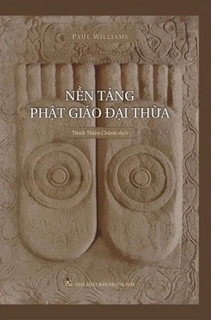 Nền Tảng Phật Giáo Đại Thừa - Paul Williams