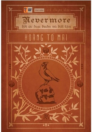 Nevermore Hồi Ức Đau Buồn Và Bất Tận