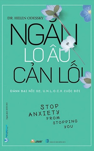 Ngăn Lo Âu Cản Lối -  Dr. Helen Odessky