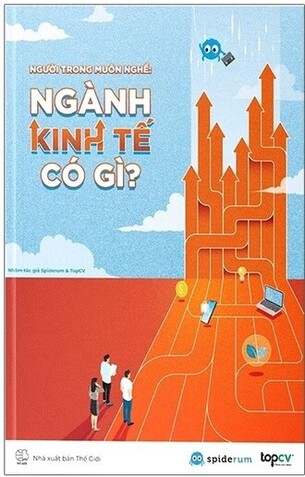 Người Trong Muôn Nghề Ngành Kinh Tế Có Gì?