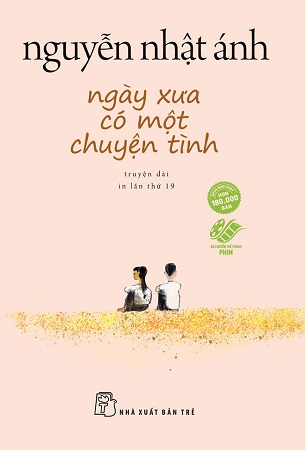 Sách Ngày Xưa Có Một Chuyện Tình (Bìa Hồng) - Nguyễn Nhật Ánh