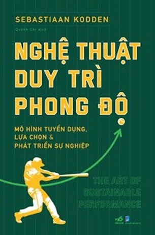 Nghệ Thuật Duy Trì Phong Độ - Sebastiaan Kodden