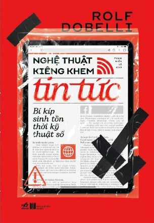 Nghệ Thuật Kiêng Khem Tin Tức - Bí Kíp Sinh Tồn Thời Kỹ Thuật Số