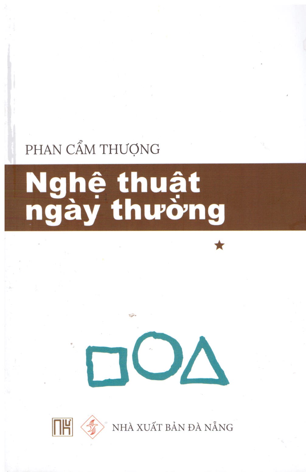 Nghệ Thuật Ngày Thường - Tập 1 (Phan Cẩm Thượng)