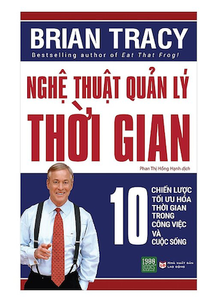 Nghệ Thuật Quản Lý Thời Gian - Brian Tracy