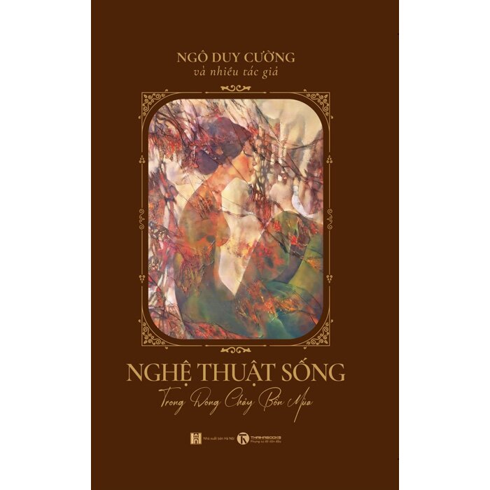 Nghệ Thuật Sống Trong Dòng Chảy Bốn Mùa (Bìa Cứng) Ngô Duy Cường