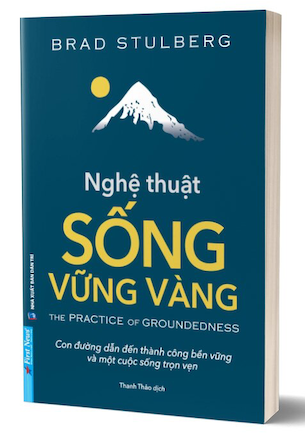 Nghệ Thuật Sống Vững Vàng - Brad Stulberg