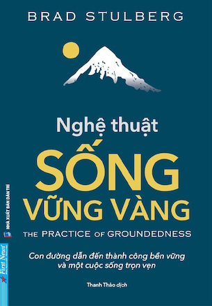 Nghệ Thuật Sống Vững Vàng - Brad Stulberg