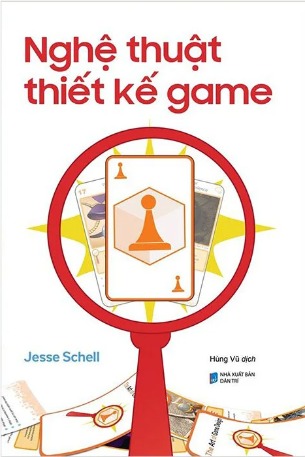 Nghệ Thuật Thiết Kế Game - Jesse Schell