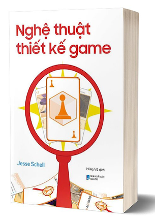 Nghệ Thuật Thiết Kế Game - Jesse Schell