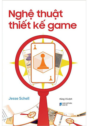 Nghệ Thuật Thiết Kế Game - Jesse Schell