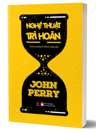 Nghệ Thuật Trì Hoãn - John Perry