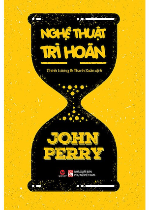 Nghệ Thuật Trì Hoãn - John Perry