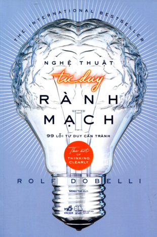 sách Nghệ thuật tư duy rành mạch - Rolf Dobelli