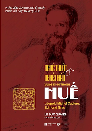 Nghệ Thuật Và Nghệ Nhân Vùng Kinh Thành Huế - Ladipage - Léopold Michel Cadière