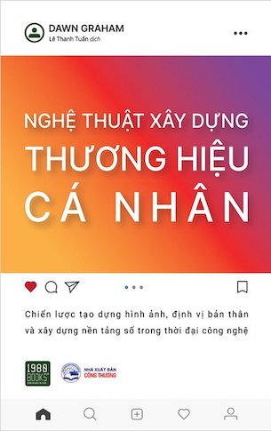 Nghệ Thuật Xây Dựng Thương Hiệu Cá Nhân - Dawn Graham