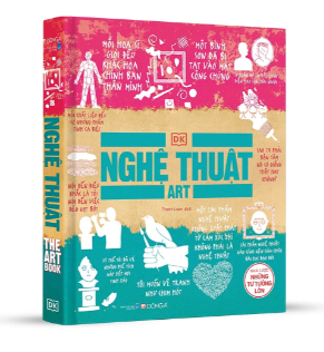 NGHỆ THUẬT - KHÁI LƯỢC NHỮNG TƯ TƯỞNG LỚN