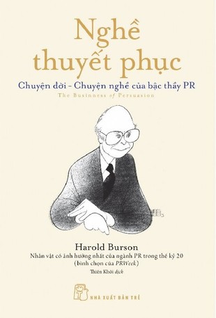 Nghề Thuyết Phục Chuyện Đời Chuyện Nghề Của Bậc Thầy PR