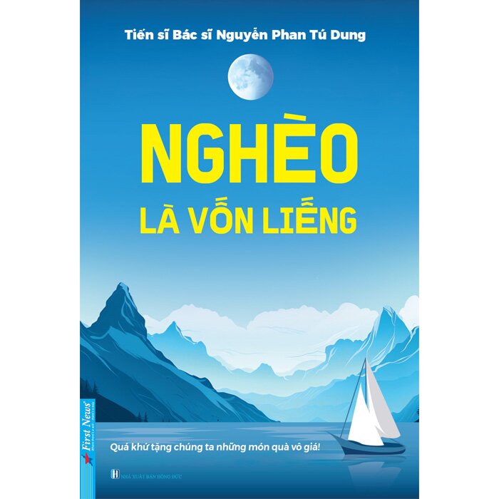Nghèo Là Vốn Liếng - Nguyễn Phan Tú Dung