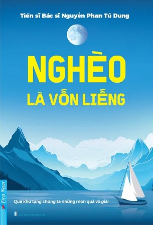 Nghèo Là Vốn Liếng - Nguyễn Phan Tú Dung