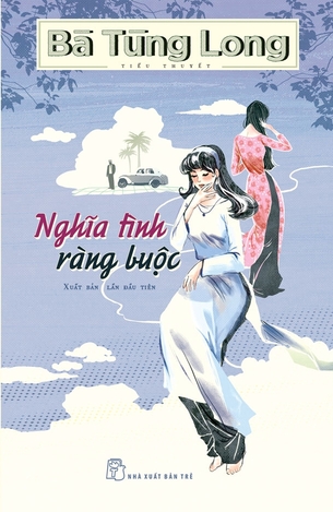 Sách Nghĩa Tình Ràng Buộc - Bà Tùng Long