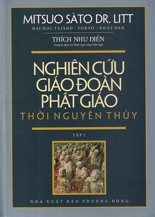 Nghiên Cứu Giáo Đoàn Phật Giáo Thời Nguyên Thủy (Bộ 3 Tập) - Mitsuo Sàto Dr. Litt