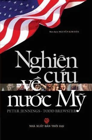 Nghiên Cứu Về Nước Mỹ-Peter Jennings, Todd Brewster