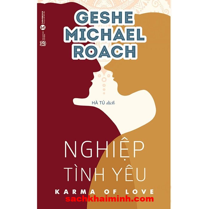 Nghiệp Tình Yêu - Geshe Michael Roach