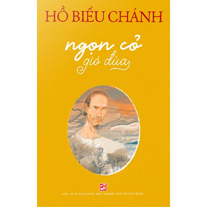 Ngọn Cỏ Gió Đùa - Hồ Biểu Chánh